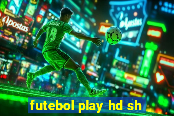 futebol play hd sh